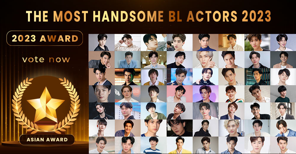 The Most Handsome BL Actors 2023 Vote Now