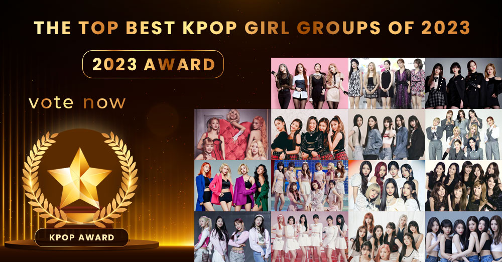 The Top Best KPOP Girl Groups of 2023 Vote Now