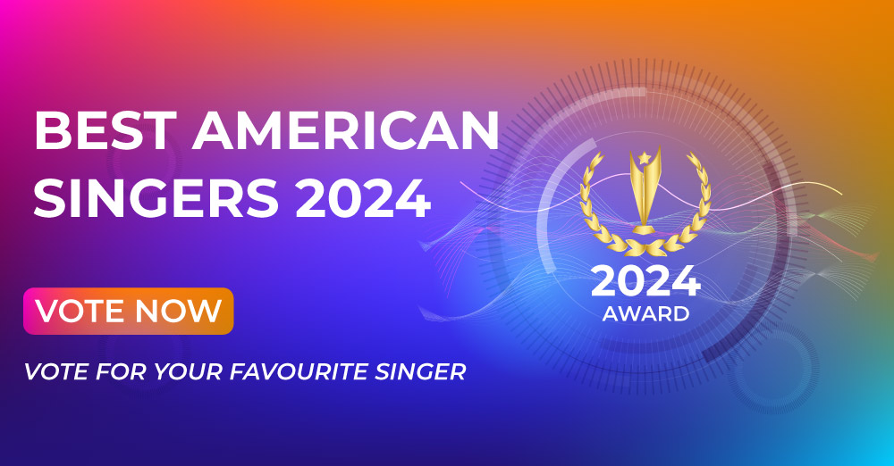 Best American Singers 2024 [Music Award] - Vote Now - thetopfamous.com