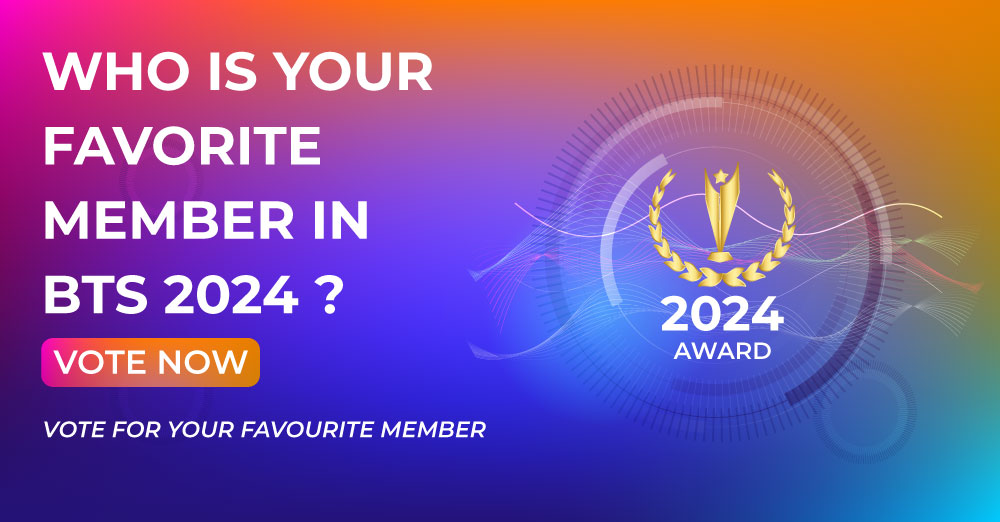 Who is your Favorite Member in BTS 2024 ? Vote Now