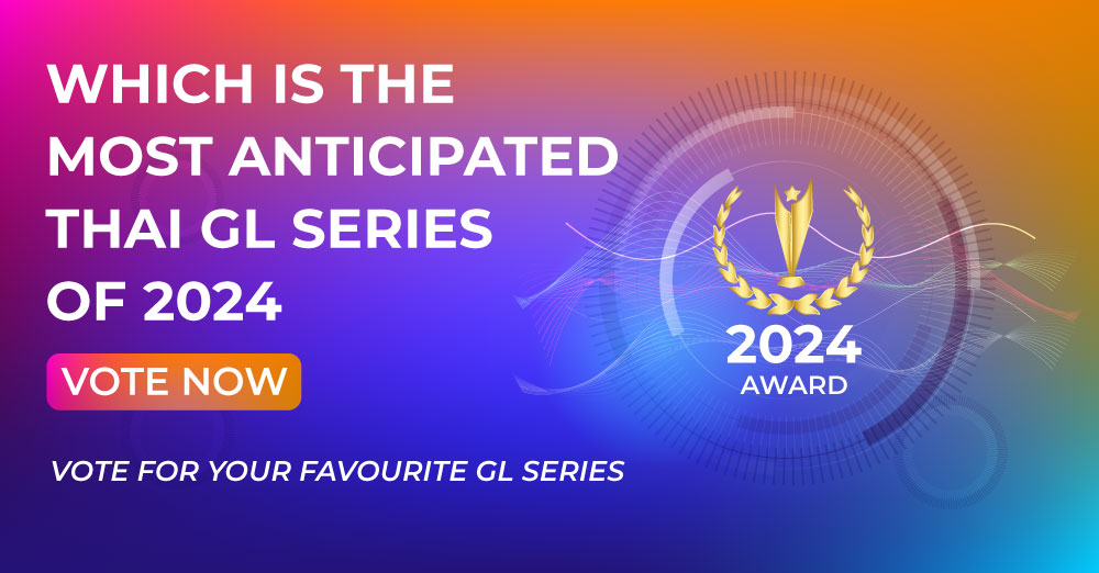 Which Is The Most Anticipated Thai GL Series Of 2024 Thetopfamous Com   Which Is The Most Anticipated Thai GL Series Of 2024 Social 